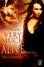 Very Much Alive (True Destiny, #1)