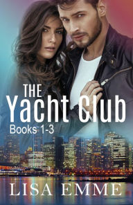 Title: The Yacht Club, Author: Lisa Emme