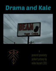 Title: Drama and Kale, Author: Mike Bozart