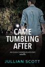 Came Tumbling After (Olivia Thompson Mysteries, #0)