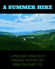 Title: A Summer Hike, Author: Mike Bozart