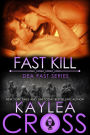 Fast Kill (DEA FAST Series, #2)