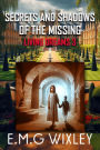 Secrets and Shadows of the Missing (Living Dreams, #3)