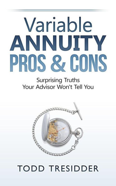 Variable Annuity Pros & Cons (Financial Freedom for Smart People)