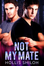 Not My Mate (shifters and partners, #12)