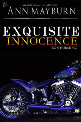 Exquisite Innocence (Iron Horse MC)