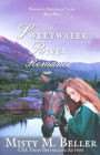 A Sweetwater River Romance (Wyoming Mountain Tales, #3)