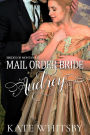 Mail Order Bride Audrey (Brides of Montana, #2)
