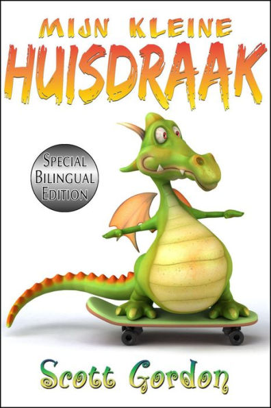 Mijn Kleine Huisdraak: Special Bilingual Edition