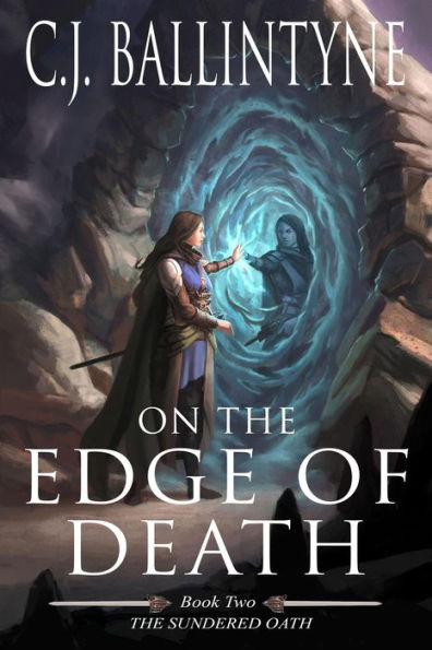 On the Edge of Death (The Sundered Oath, #2)