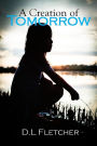 A Creation of Tomorrow (A Creation Series, #1)