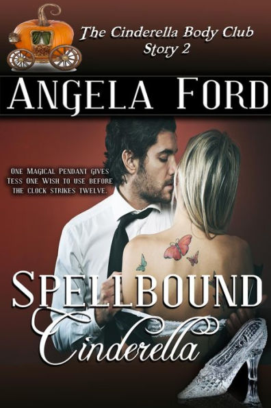 Spellbound Cinderella (The Cinderella Body Club, #3)