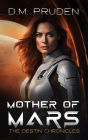 Mother of Mars (Mars Ascendant, #2)