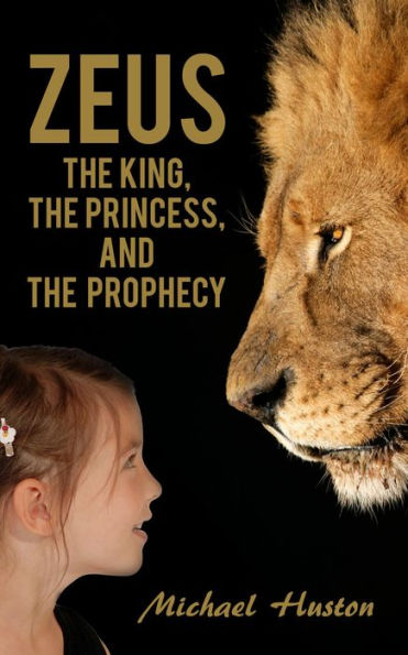 Zeus: The King, The Princess, and The Prophecy