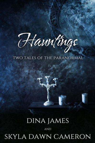 Hauntings: Two Tales of the Paranormal