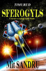 Sferogyls (Timurud, #1)