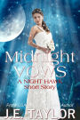 Midnight Vows: A Night Hawk Short Story (Night Hawk Series, #1.5)