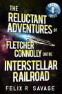 Skint Idjit (The Reluctant Adventures of Fletcher Connolly on the Interstellar Railroad, #1)