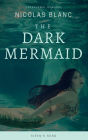 The Dark Mermaid: Siren's Song