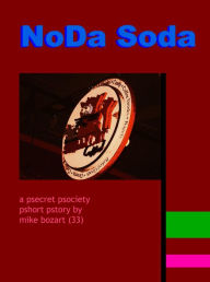 Title: NoDa Soda, Author: Mike Bozart