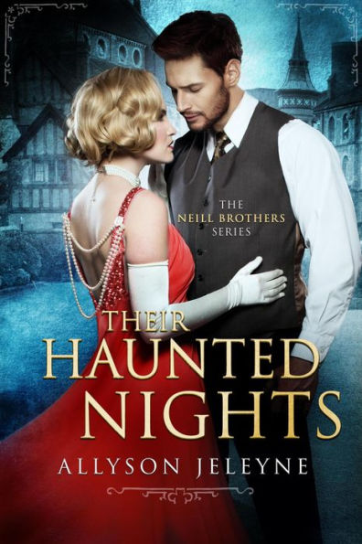 Their Haunted Nights (Neill Brothers, #2)