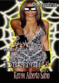 Title: Seductra: Web of Desire, Author: Kevin Alberto Sabio