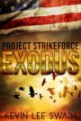 Project StrikeForce: Exodus