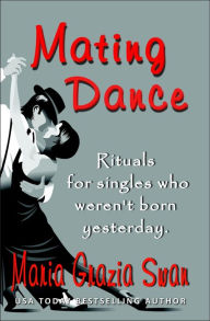 Title: Mating Dance, Author: maria grazia swan