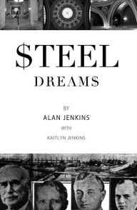 Title: $TEEL DREAM$ (Adventures of Lisa Fuls, #1), Author: Alan Jenkins