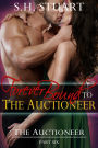 Forever Bound to The Auctioneer: The Auctioneer, Part 6