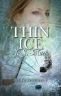 Thin Ice (Heart & Endurance, #2)