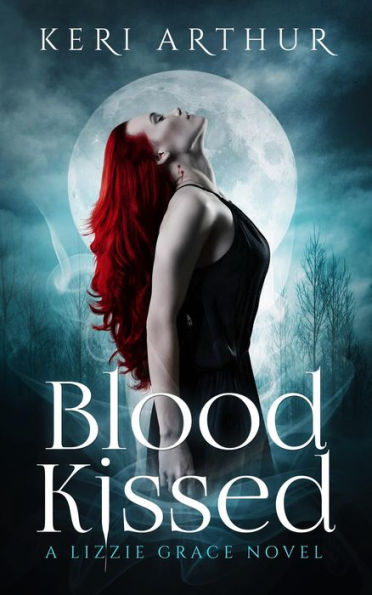 Blood Kissed (The Lizzie Grace Series, #1)