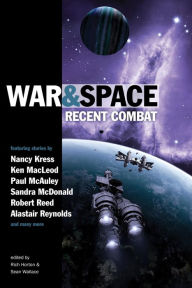 Title: War & Space: Recent Combat, Author: Rich Horton