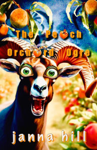 Title: Peach Orchard Ogre, Author: Janna Hill