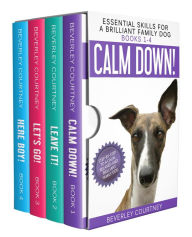 Title: Essential Skills for a Brilliant Family Dog Books 1-4, Author: Beverley Courtney