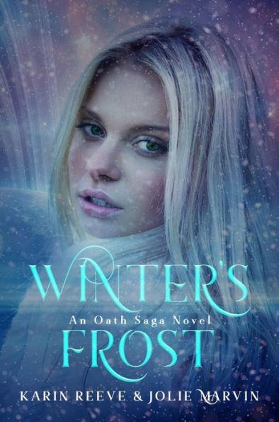 Winter's Frost (The Oath Saga, #2)