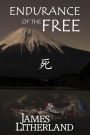 Endurance of the Free (Miraibanashi, #3)