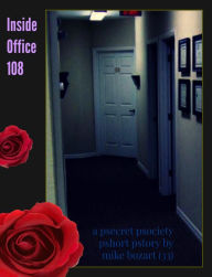 Title: Inside Office 108, Author: Mike Bozart