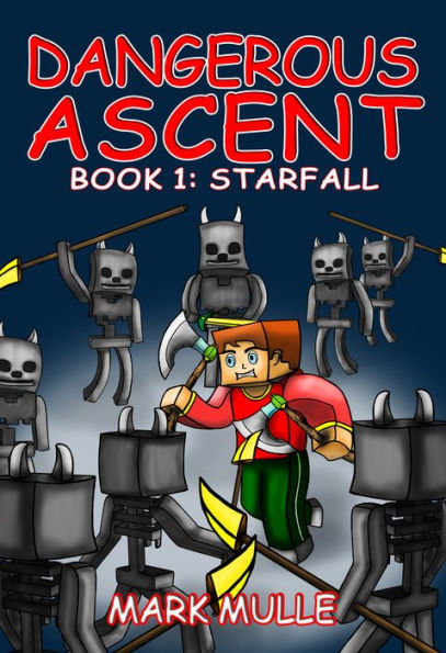 Dangerous Ascent, Book 1: Starfall