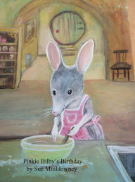 Title: Pinkie Bilby's Birthday, Author: Sue Muldowney