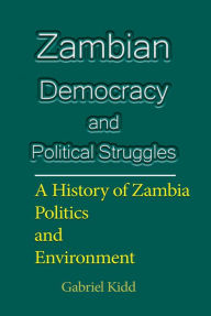 Title: Zambian Democracy and Political Struggles, Author: Euridee