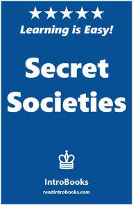 Title: Secret Societies, Author: IntroBooks