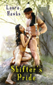 Title: Shifter's Pride, Author: Laura Hawks