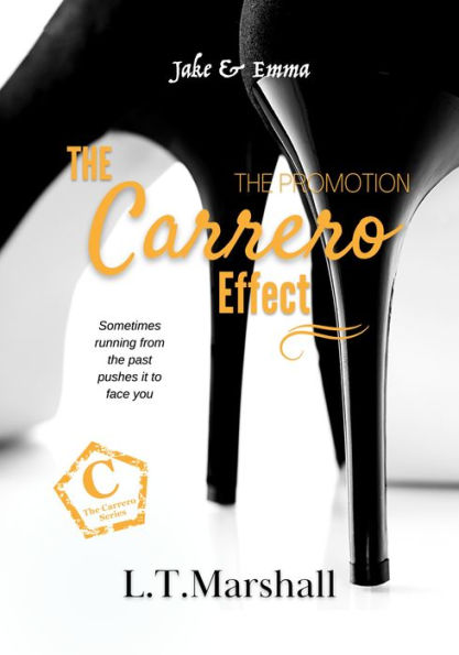 The Carrero Effect (Book 1 of the Carrero Series)