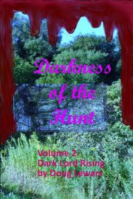 Title: Darkness of the Hunt, Author: Doug Lewars