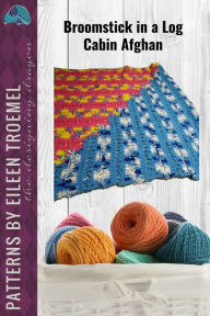 Title: Broomstick in a Log Cabin Afghan, Author: Eileen Troemel