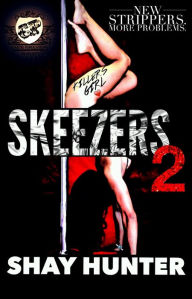 Title: Skeezers 2, Author: Shay Hunter