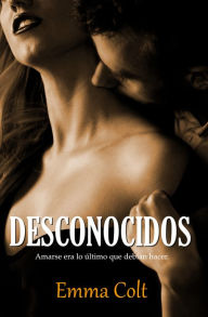 Title: Desconocidos, Author: Kandia Crazy Horse