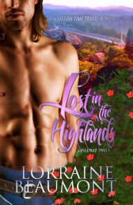 Title: Lost in the Highlands, Volume Two, Author: Lorraine Beaumont