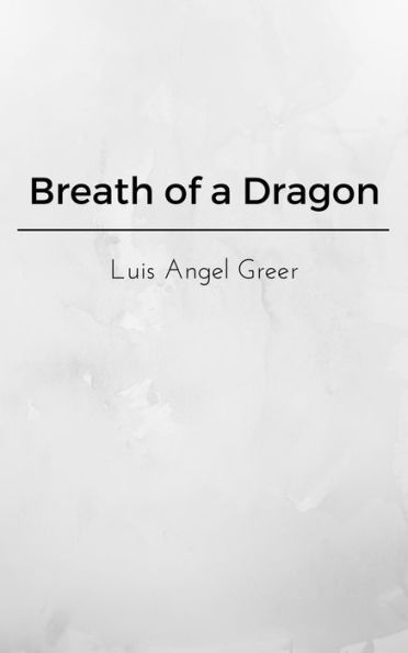 Breath of a Dragon